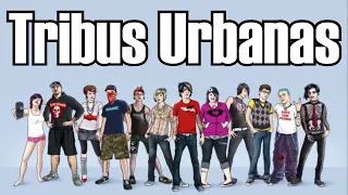 Tribus Urbanas: Video Educativo con las principales referencias y características