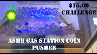 ASMR gas station COIN PUSHER! Real world Sounds. $15.00 play