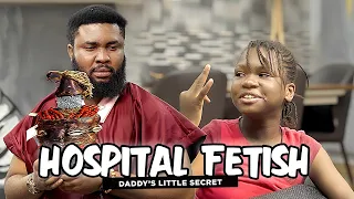 Hospital Fetish - Living With Dad (Mark Angel Comedy)