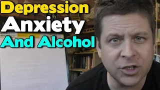 Depression, Anxiety, And Alcohol - the vicsious cycle of alcoholism and addiction...