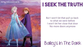I Seek The Truth (Frozen 2) Cover - {BaileysInTheDark}
