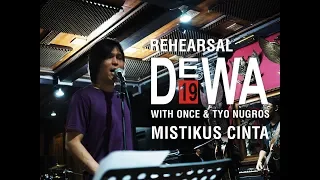 Mistikus Cinta - Dewa19 Once Mekel & Tyo Nugros (Rehearsal)