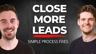 Leads Not Turning Into Sales? FIX this process NOW