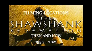 Shawshank Redemption - Filming Locations: Then and Now