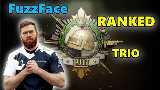 FuzzFace - RANKED TRIO - PUBG