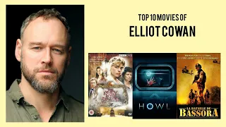 Elliot Cowan Top 10 Movies of Elliot Cowan| Best 10 Movies of Elliot Cowan