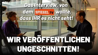 Das Interview, von dem SpiegelTV wollte, dass IHR es nicht seht - Wir veröffentlichen UNGESCHNITTEN!