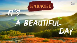 It's a beautiful day - Karaoke