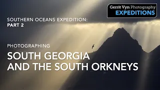 Photographing South Georgia, King Penguins and South Orkney Islands || Antarctica Expedition Part 2
