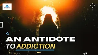 An Antidote to Addiction (Faith-Based or Spiritual-Based Recovery)