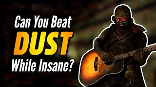 Can You Beat Fallout: New Vegas Dust While Insane?