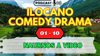 ILOCANO COMEDY DRAMA - E.P 01-10 | NEW UPDATE - 20.03