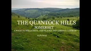 The Quantock Hills walk| Wills Neck| The Slades| Somerset