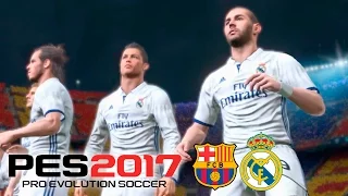 Barcelona vs Real Madrid - PES 2017 Gameplay