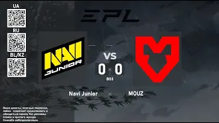 NAVI Junior vs. MOUZ - European Pro League Season 18 - BO3 @4liver (Гетеросексуальный стрим)