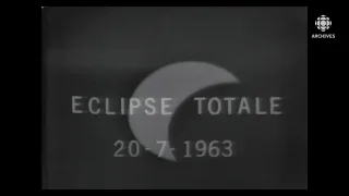 Émission spéciale pour l’éclipse solaire totale du 20 juillet 1963