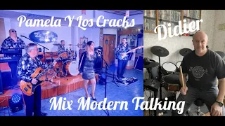 Mix Modern Talking -  Pamela Y Los Crack
