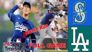 Seattle Mariners Vs Los Angeles Dodgers [FULL GAME] Mar 13, 2024 | MLB Spring Training 2024