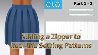 Part 1: Add Invisible Zipper to a Pleated Skirt and Export as PDF Patterns CLO 3D