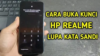 CARA BUKA KUNCI HP REALME LUPA KATA SANDI