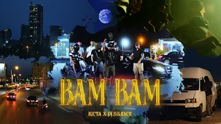 RICTA X DJ.Silence - BAM BAM (Official Music Video)