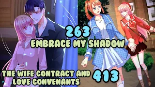 The Wife Contract And Love Covenants 413 | Embrace My Shadow 263 | English Sub | Romantic Mangas