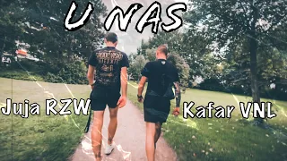 Juja RZW Feat. Kafar VNL - U NAS