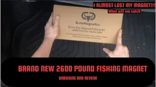 I ALMOST LOST MY MAGNET (Brute Magnetics 2600 Pound Double Sided Fishing Magnet) Unboxing And Review