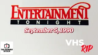 Entertainment Tonight (September 5, 1990) (VHS RIP)