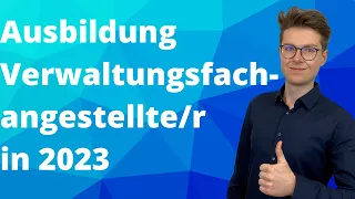 Ausbildung Verwaltungsfachangestellte 2023 | Öffentlicher Dienst | Ablauf, Voraussetzungen, Tipps