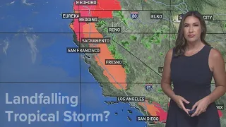 California Water & Weather: Tracking Tropical Storm Hilary