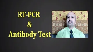 RT-PCR and Rapid Antibody Test for COVID-19