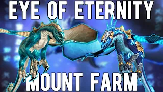 Eye of Eternity Mount Farming Guide