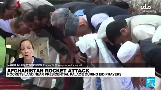 Rocket attack on Afghan capital as president performs Eid prayers • FRANCE 24 English