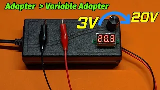 Turn any fixed voltage adapter to variable voltage output (3v - 20v)