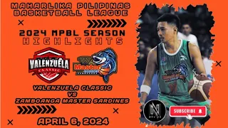 MPBL HIGHLIGHTS: VALENZUELA CLASSIC VS ZAMBOANGA MASTER SARDINES (APRIL 6, 2024)