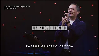 Un nuevo Tiempo | Pastor Gustavo Ortega | Predica 2020