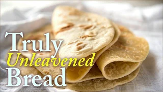 How to Make Fresh & Easy, Unleavened Bread for Passover [Simple & Delicious Recipe]