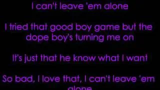 Ciara Feat. 50 Cent- Can't Leave 'Em Alone Lyrics