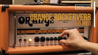 Orange Rockerverb 50 MKII | Playthrough Demo