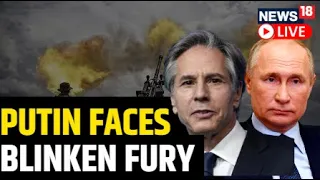 Antony Blinken's Stern Message For Russian President Vladimir Putin | Russia Vs Ukraine War | News18