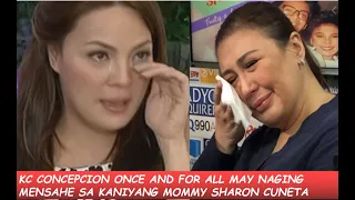 KC CONCEPCION MAY MENSAHE SA KANIYANG INA NA SI MEGA STAR SHARON CUNETA CHECK THIS OUT