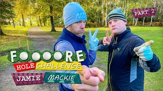 MISS DOUBTFIRE WAS MY FAVOURITE MANAGER !!!👵🏼😂 | JAMIE MACKIE FOOOORE HOLE CHALLENGE | PART 2