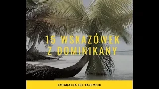 15 ważnych wskazówek z Dominikany