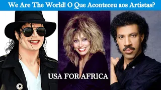 We Are The World! Cantores Vivos e Mortos.