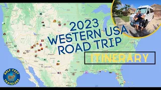 2023  WESTERN US ROAD TRIP - Itinerary