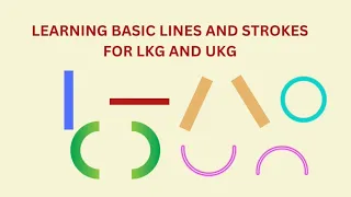 Basic: Standing line | Sleeping line | right slanting line | left slanting line and curves for kids