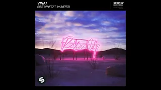 VINAI - Rise Up (feat. Vamero) (Official Audio)