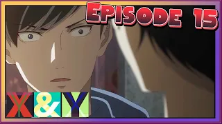 What a Bombshell - Most things finally answered  | X&Y: Aiyou de Mishi Episode 15 Review