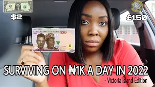 Surviving on N1000 ($2) a day in Lagos (Victoria Island) in 2022| Cost of Living in Nigeria